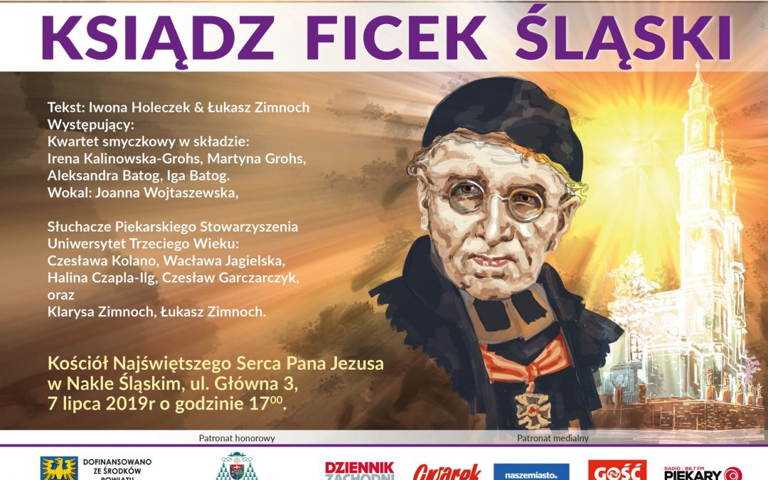 Ksiądz Ficek śląski – przedstawienie historyczne w Nakle Śląskim