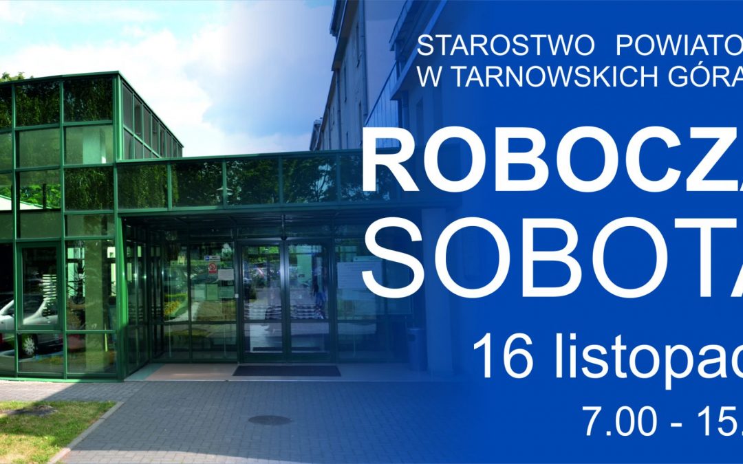 Robocza sobota – 16 listopada