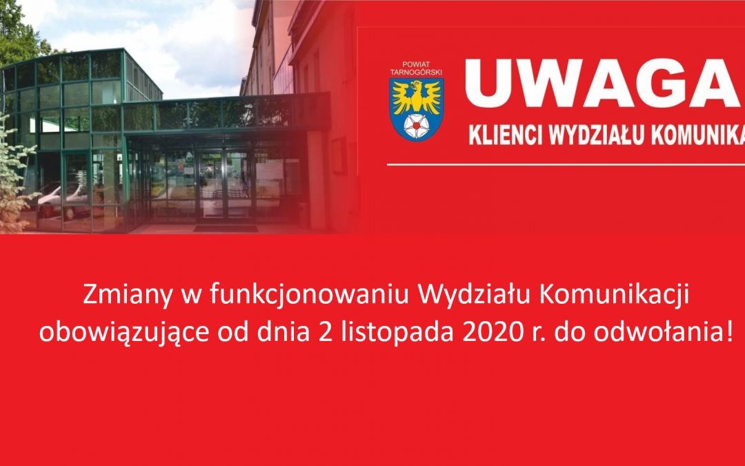 Od 2 listopada zmiany w funkcjonowaniu Wydziału Komunikacji