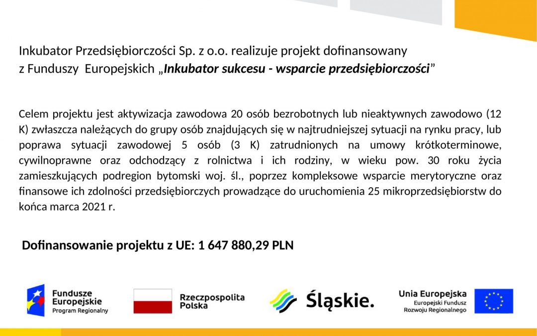 „Inkubator sukcesu – wsparcie przedsiębiorczości”
