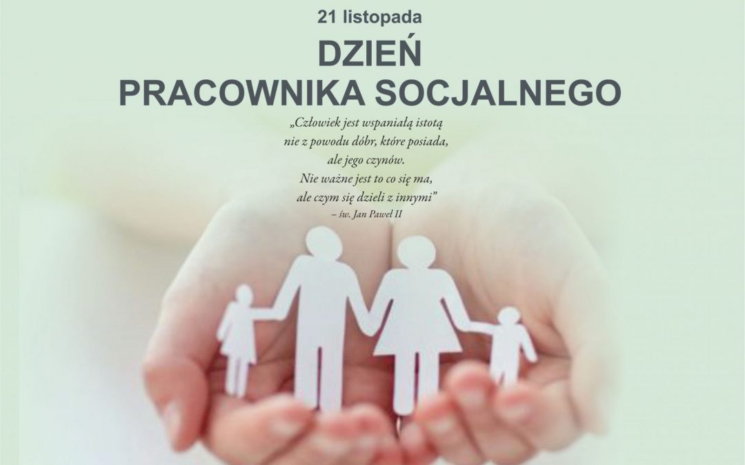 21 listopada – Dzień Pracownika Socjalnego