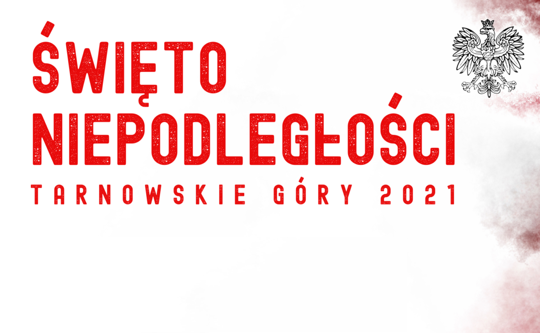 plakat z naisem święto niepodległości Tarnowskie Góry