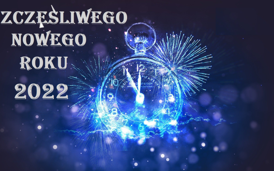 Szczęśliwego Nowego Roku 2022
