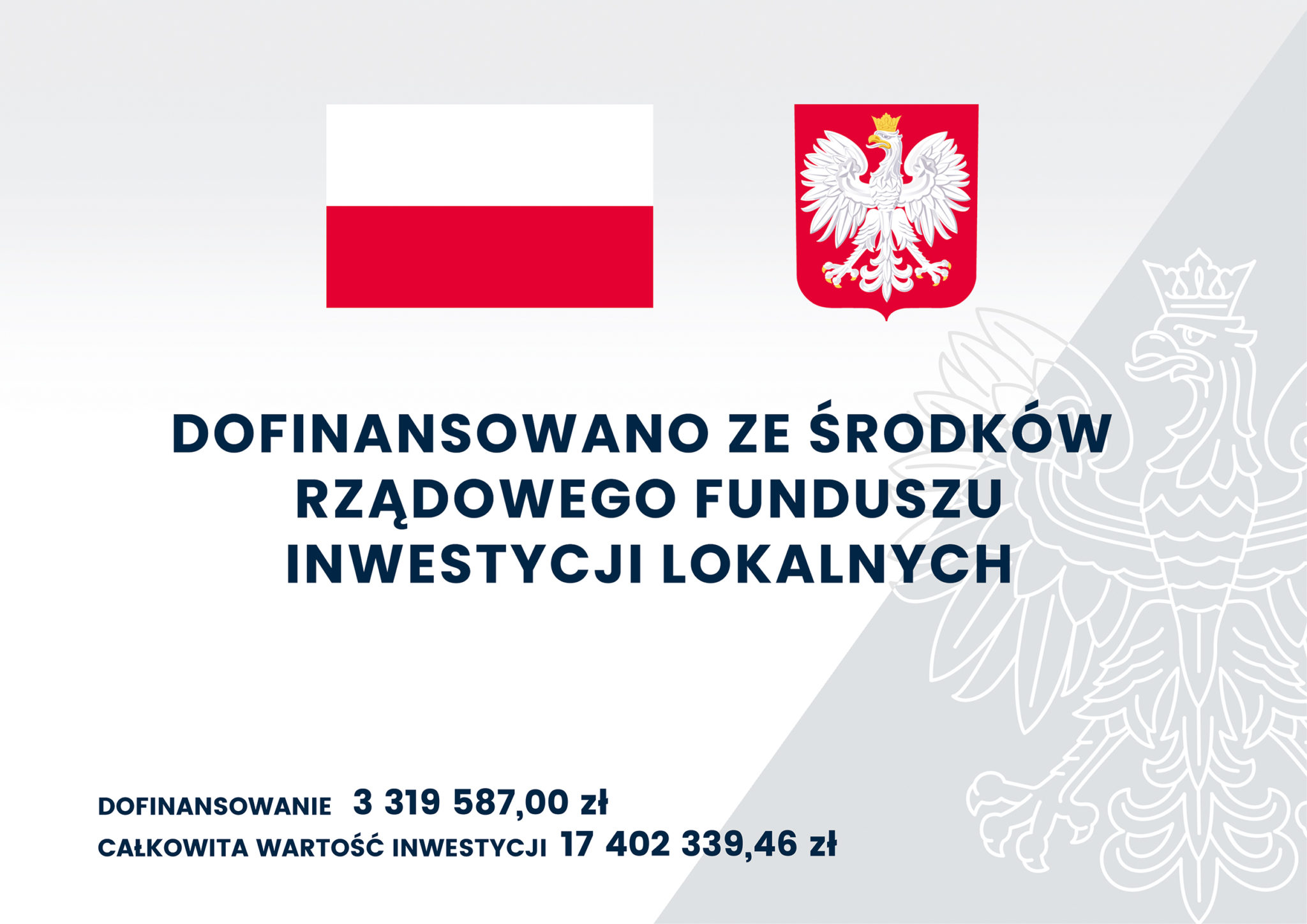 ikona na biały tle napis Dofinansowano ze środków rządowego funduszu inwestycji lokalnych, w tle flahga Polski i godło