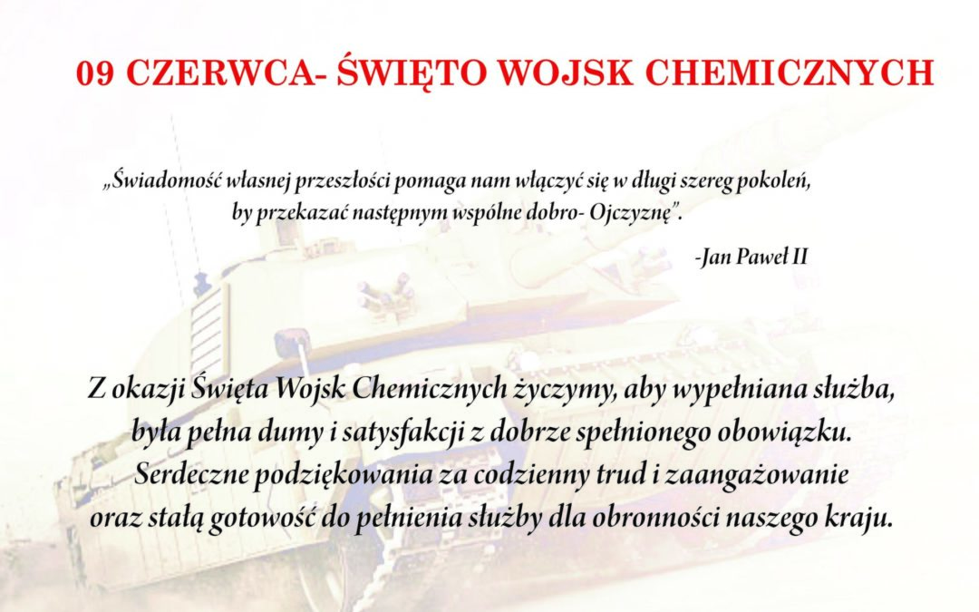 9 CZERWCA- ŚWIĘTO WOJSK CHEMICZNYCH