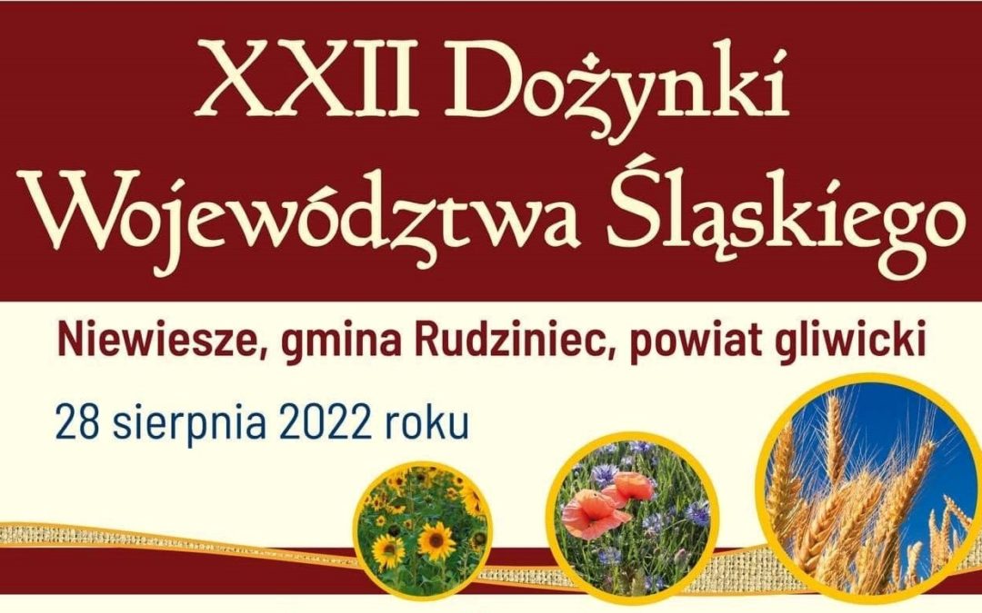 XXII Dożynki Województwa Śląskiego