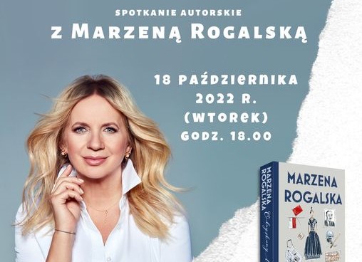 awatar. po prawej stronie okładka książki, a po lewej stronie kobieta, która ma blond włosy i jest ubrana w białą koszulę. U góry napis Spotkanie autorskie z Marzeną Rogalską.