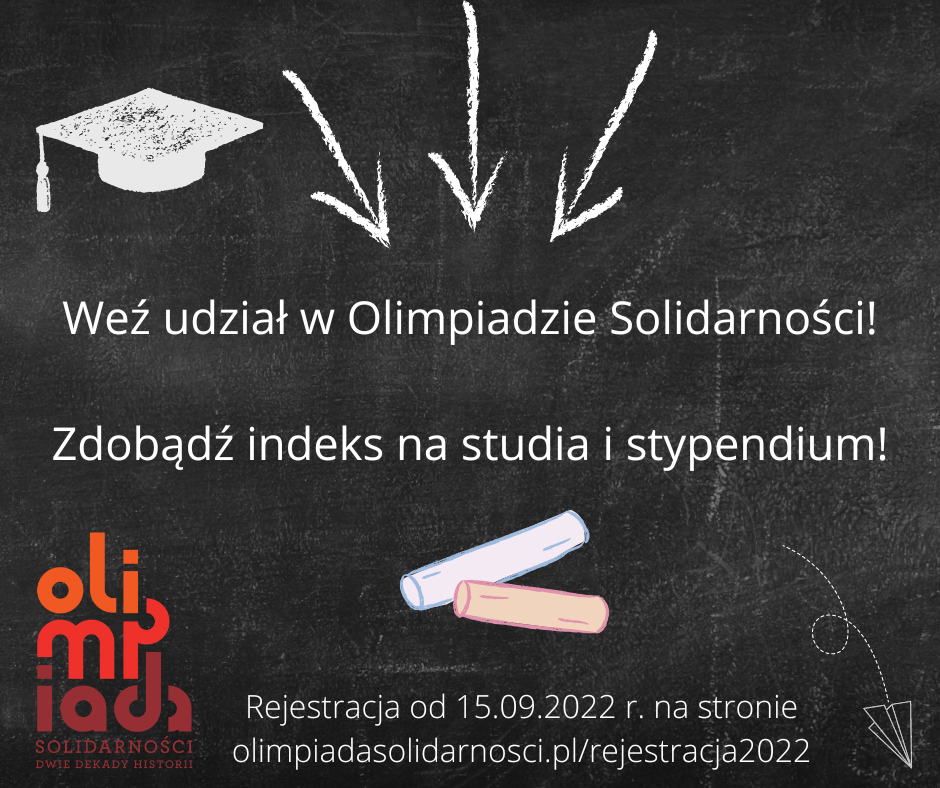 Plakat z napisem: weż udział w Olimpiadzie Solidarności, zdobądź indeks na studia i stypendium
