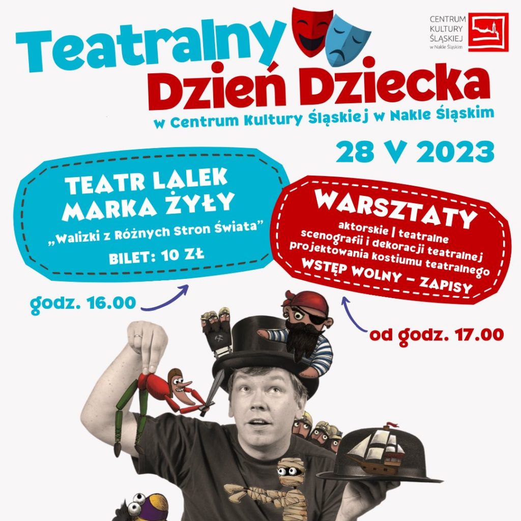 Plakat z maskami, napis teatralny dzień dziecka 28 maj 2023 r. Teatr Lalek Marka Żyły. Warsztaty.