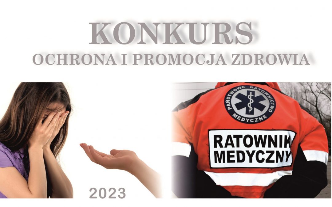 Ogłoszenie o otwartym konkursie ofert na realizację zadań publicznych Powiatu Tarnogórskiego w roku 2023 w dziedzinie ochrony i promocji zdrowia