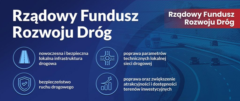 Rządowy Fundusz Rozwoju Dróg.