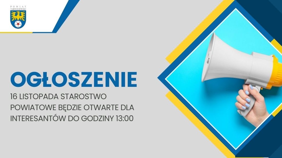 16 listopada Starostwo Powiatowe będzie otwarte dla interesantów do godziny 13:00