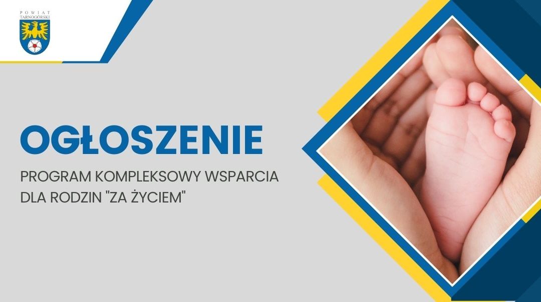 Program kompleksowy wsparcia dla rodzin „Za życiem”