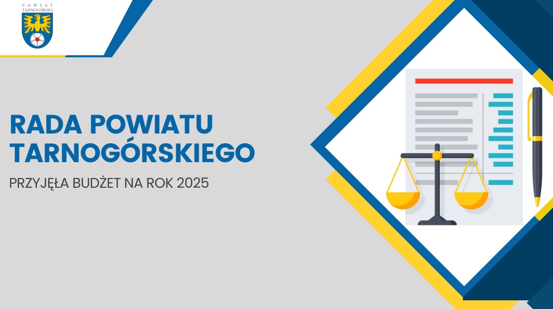 Rada Powiatu Tarnogórskiego przyjęła budżet na 2025 rok