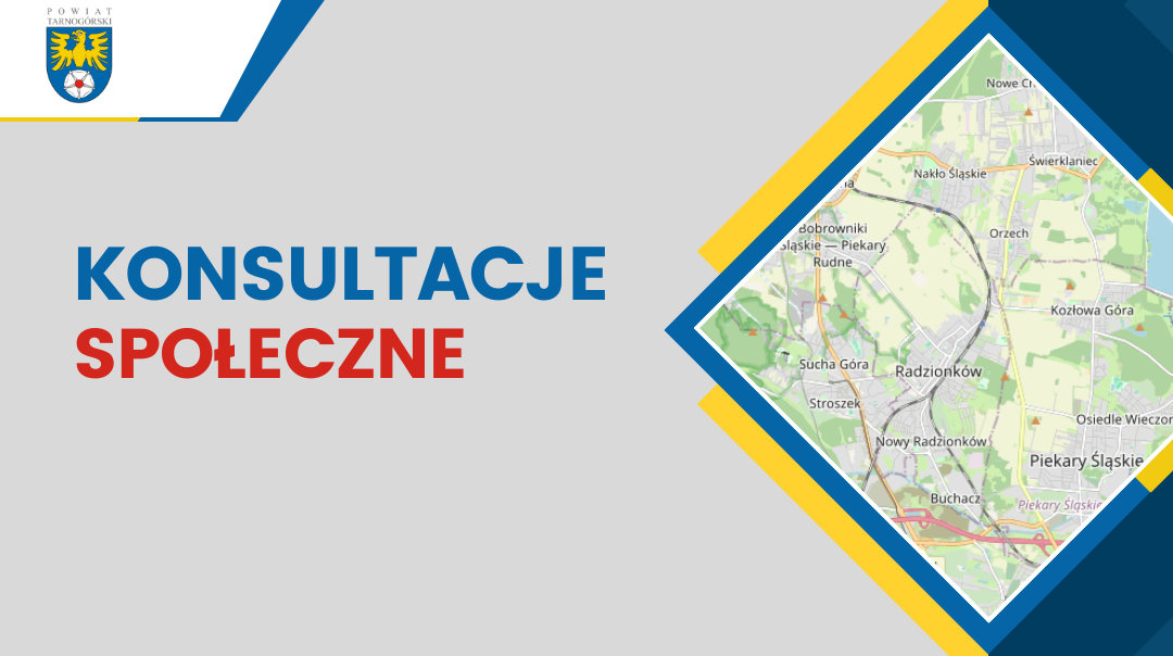 Konsultacje społeczne w sprawie wydania opinii w przedmiocie zmiany granic administracyjnych Powiatu Tarnogórskiego pomiędzy Miastem Piekary Śląskie a Miastem Radzionków