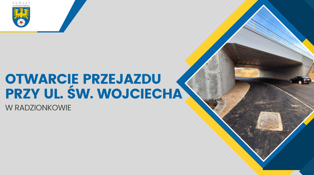 Otwarcie przejazdu przy ul. Św. Wojciecha w Radzionkowie – ważny krok ku lepszej komunikacji