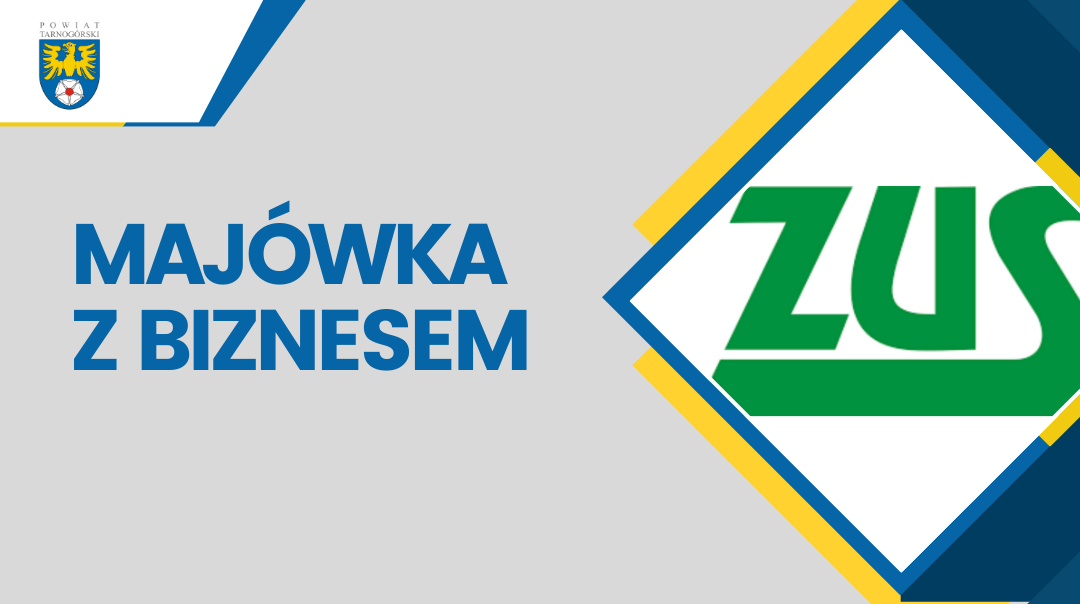 ZUS zaprasza na „Majówkę z Biznesem”