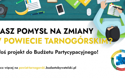 Zgłoś projekt do Budżetu Partycypacyjnego Powiatu Tarnogórskiego na rok 2026