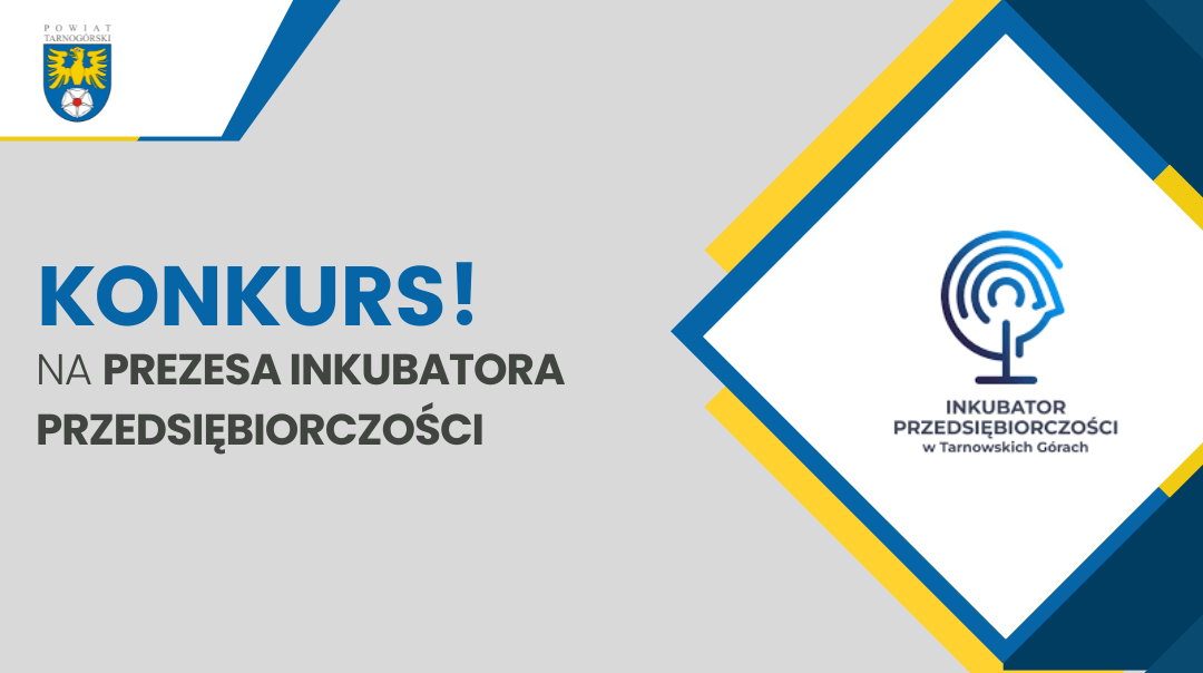 Konkurs na Prezesa Inkubatora