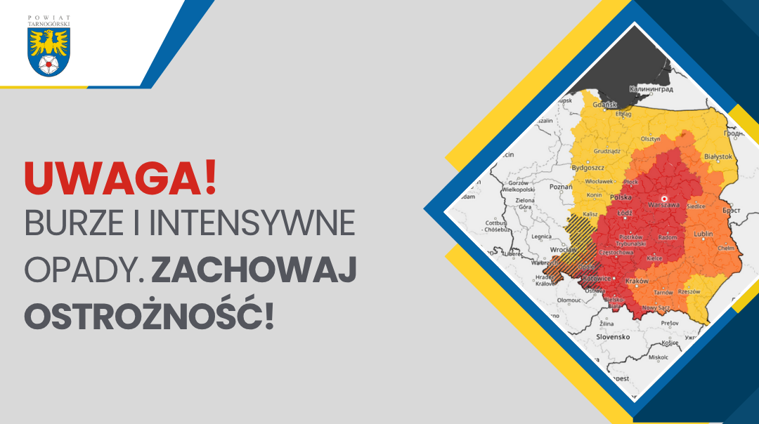 Uwaga! Burze i intensywne opady. Zachowaj ostrożność!