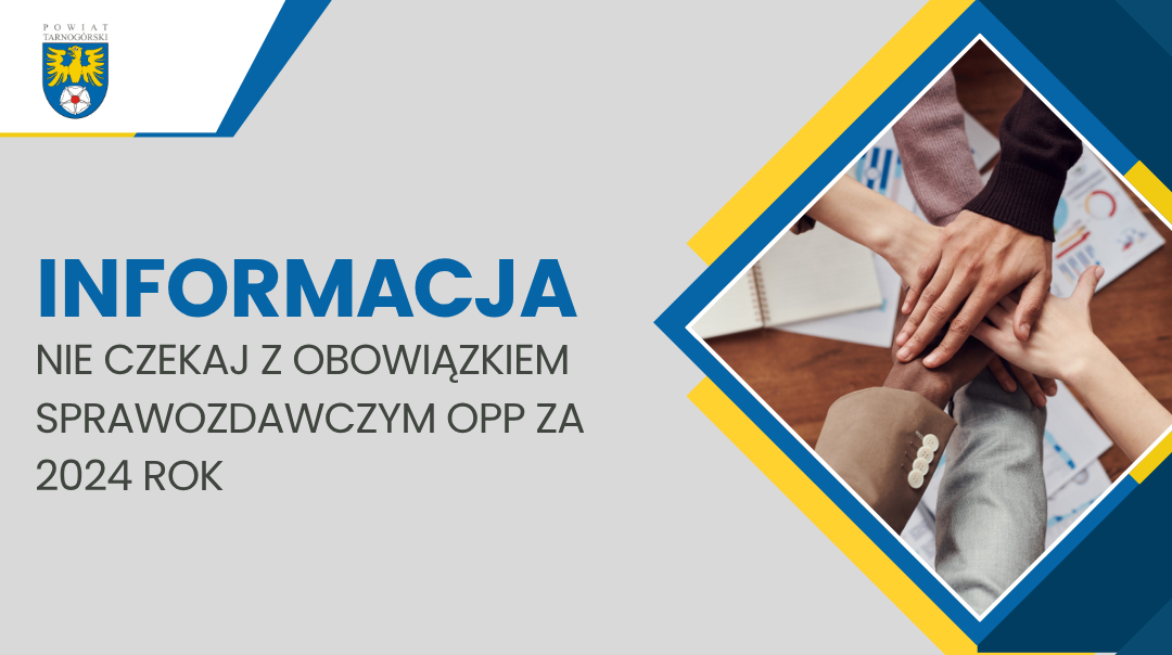 Nie czekaj z obowiązkiem sprawozdawczym OPP za 2024 rok