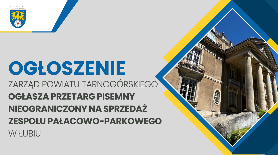 ZARZĄD POWIATU TARNOGÓRSKIEGO OGŁASZA PRZETARG  NA SPRZEDAŻ PRAWA WŁASNOŚCI NIERUCHOMOŚCI ZABUDOWANEJ STANOWIĄCEJ WŁASNOŚĆ POWIATU TARNOGÓRSKIEGO