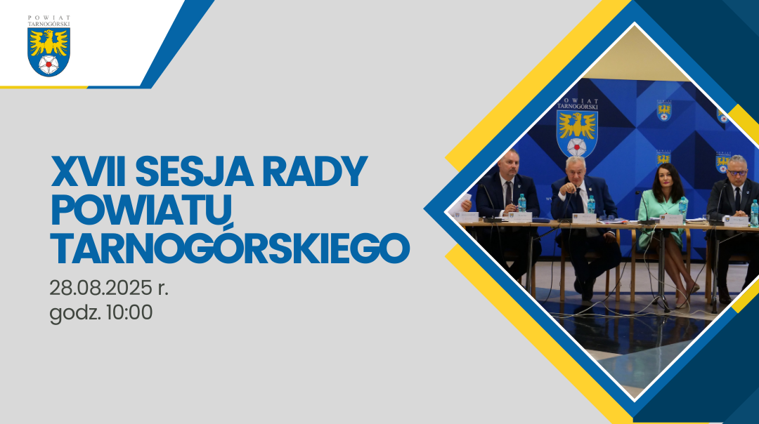 XVII Sesja Rady Powiatu Tarnogórskiego