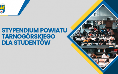 Stypendium Powiatu Tarnogórskiego dla Studentów w roku akademickim 2025/2026