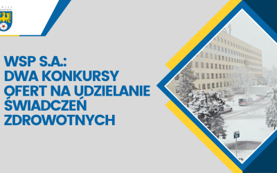 Ogłoszenie o dwóch konkursach ofert na udzielanie świadczeń medycznych
