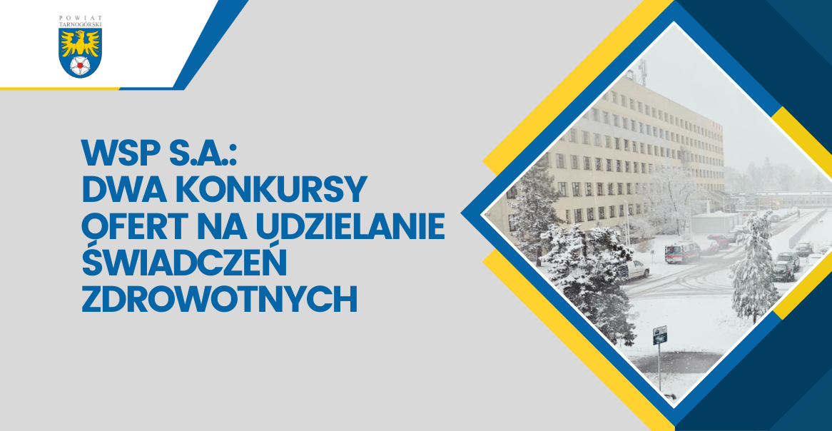 Ogłoszenie o dwóch konkursach ofert na udzielanie świadczeń medycznych