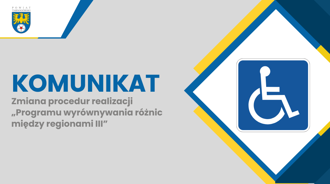 Zmiana procedur realizacji „Programu wyrównywania różnic między regionami III”