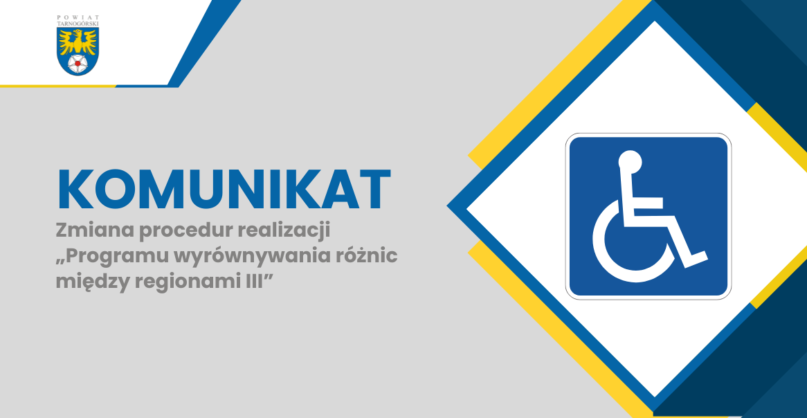 Zmiana procedur realizacji „Programu wyrównywania różnic między regionami III”