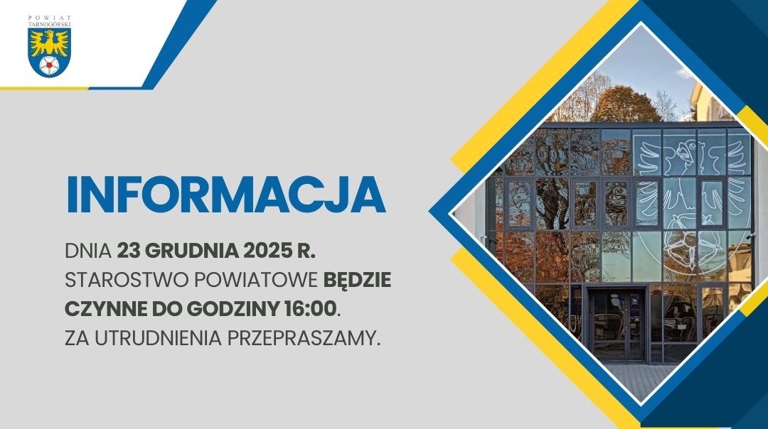 23 grudnia br. Starostwo Powiatowe czynne do godz. 16:00