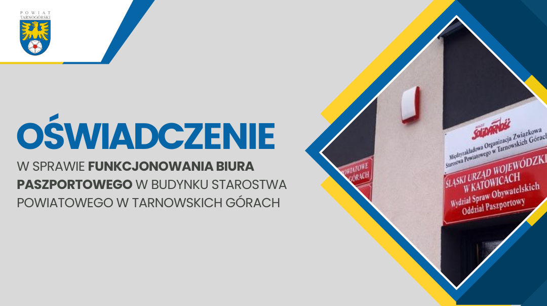 Oświadczenie Zarządu w sprawie funkcjonowania Biura Paszportowego w Tarnowskich Górach