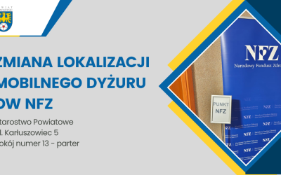 Zmiana pokoju przyjęć klientów mobilnego Śląskiego OW NFZ