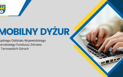 Mobilny dyżur Śląskiego OW NFZ