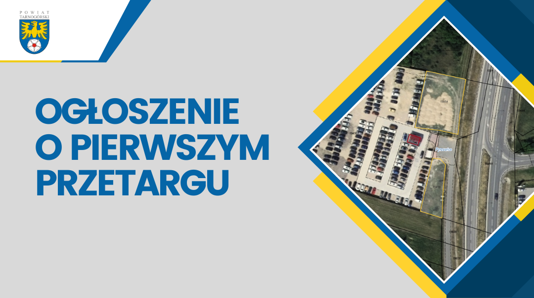 Ogłoszenie o pierwszym przetargu na zbycie nieruchomości Skarbu Państwa