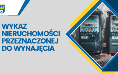 Wykaz nieruchomości przeznaczonej do wynajęcia