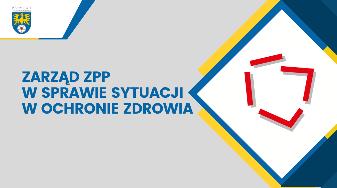 Stanowisko Zarządu Związku Powiatów Polskich w sprawie sytuacji w ochronie zdrowia