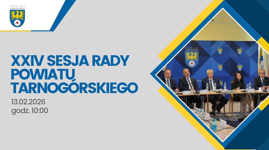 XXIV Sesja Rady Powiatu Tarnogórskiego