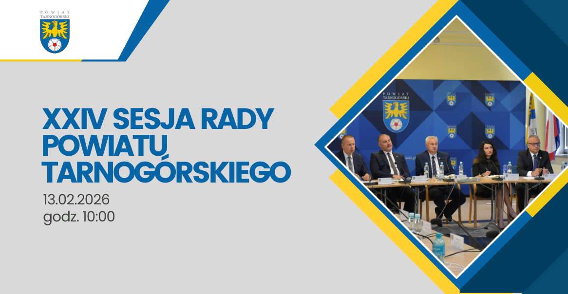 XXIV Sesja Rady Powiatu Tarnogórskiego