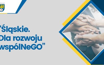 „Śląskie. Dla rozwoju wspólNeGO”