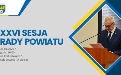 XXVI Sesja Rady Powiatu Tarnogórskiego