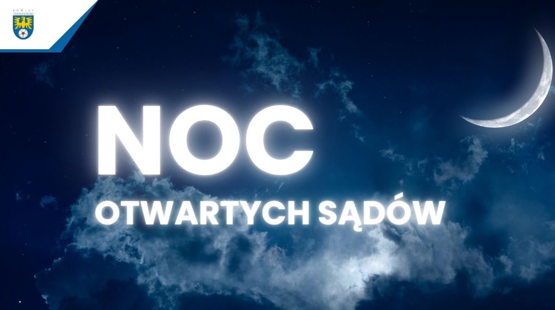 Noc otwartych Sądów w Tarnowskich Górach