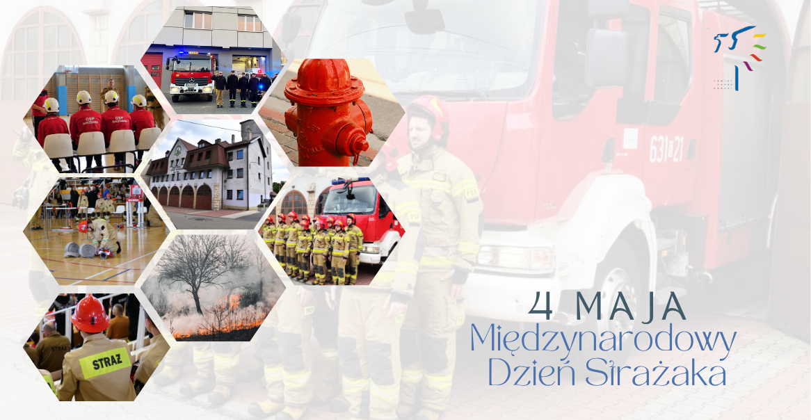 Dzień Strażaka – święto tych, którzy nie wahają się nieść pomocy!