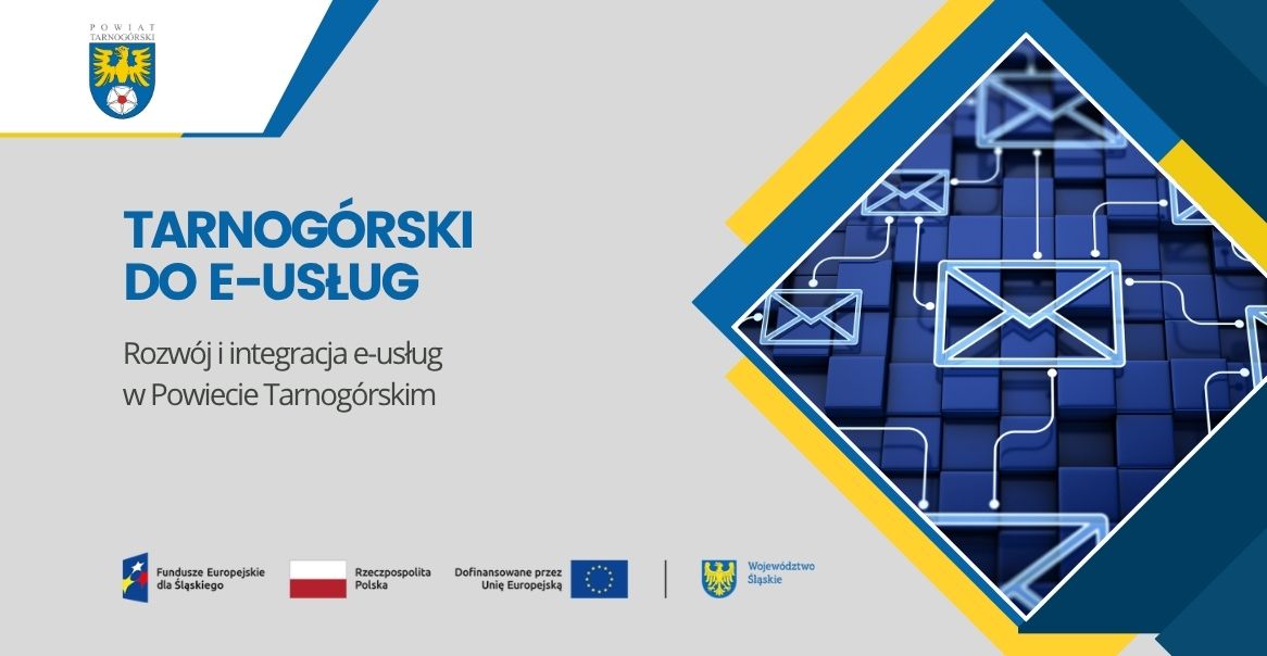 Tarnogórski do e-usług – rozwój i integracja e-usług w Powiecie Tarnogórskim