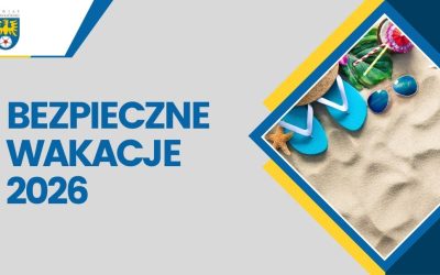 Bezpieczne Wakacje 2026