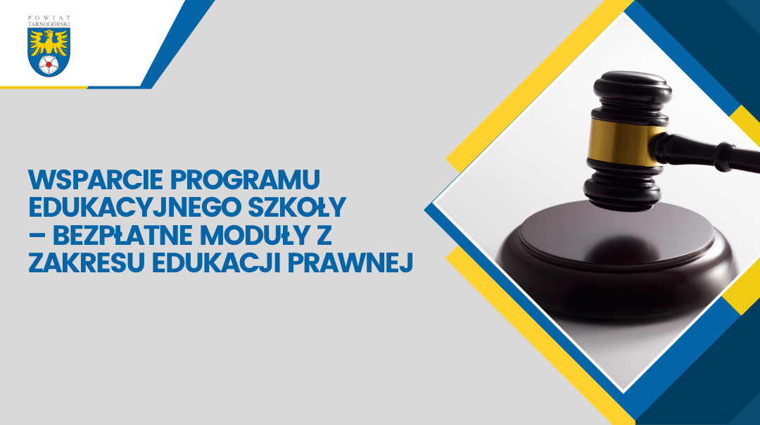 Wsparcie programu edukacyjnego szkoły – bezpłatne moduły z zakresu edukacji prawnej