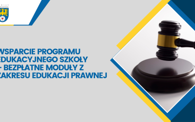 Wsparcie programu edukacyjnego szkoły – bezpłatne moduły z zakresu edukacji prawnej