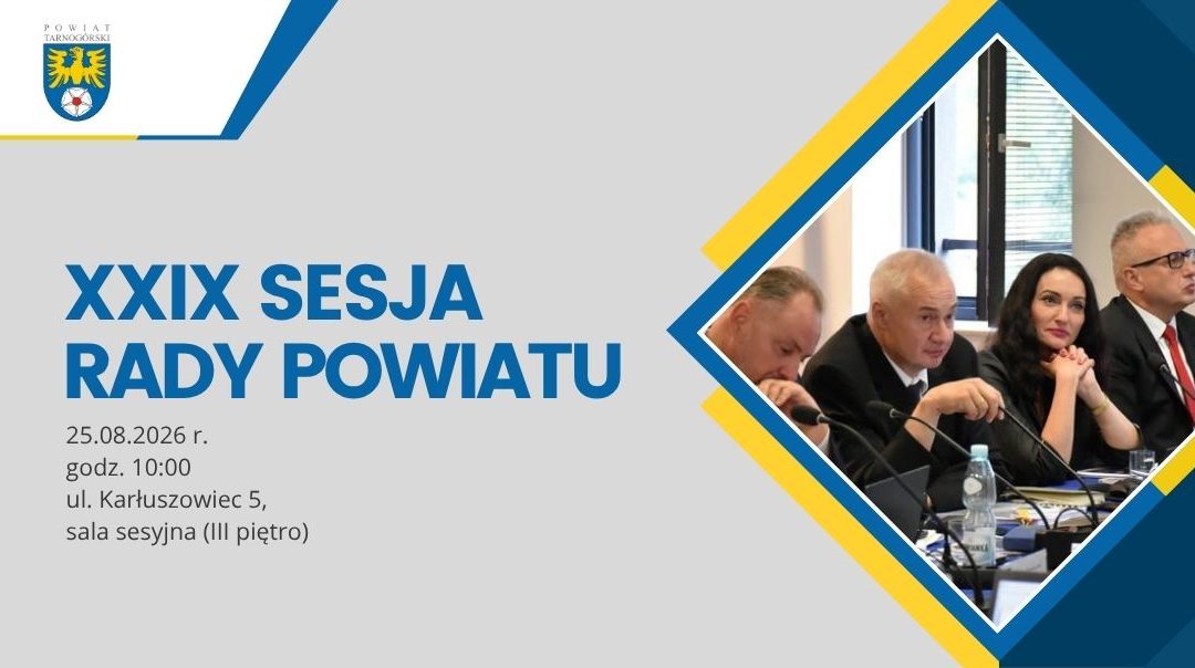 XXIX Sesja Rady Powiatu Tarnogórskiego